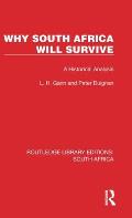 Why South Africa Will Survive: A Historical Analysis