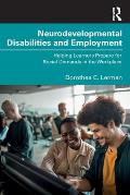 Neurodevelopmental Disabilities and Employment: Helping Learners Prepare for Social Demands in the Workplace