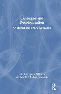 Language and Decolonisation: An Interdisciplinary Approach