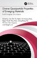 Diverse Quasiparticle Properties of Emerging Materials: First-Principles Simulations