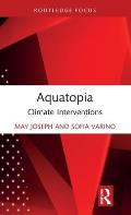 Aquatopia: Climate Interventions
