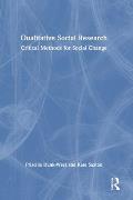 Qualitative Social Research: Critical Methods for Social Change
