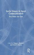 Social Issues in Sport Communication: You Make the Call