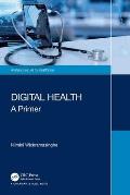 Digital Health: A Primer