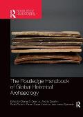 The Routledge Handbook of Global Historical Archaeology
