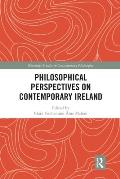 Philosophical Perspectives on Contemporary Ireland