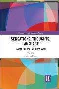 Sensations, Thoughts, Language: Essays in Honour of Brian Loar