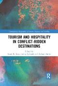 Tourism and Hospitality in Conflict-Ridden Destinations