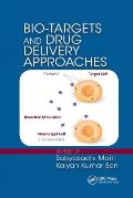 Bio-Targets and Drug Delivery Approaches
