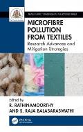 Microfibre Pollution from Textiles: Research Advances and Mitigation Strategies