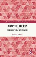 Analytic Theism: A Philosophical Investigation