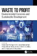 Waste to Profit: Environmental Concerns and Sustainable Development