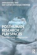 Posthuman research playspaces: Climate child imaginaries