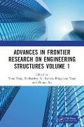 Advances in Frontier Research on Engineering Structures Volume 1: Proceedings of the 6th International Conference on Civil Architecture and Structural