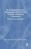 Re-envisioning Family Engagement and Literacy in Early Childhood Classrooms: Porque as? ya conocemos