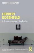 Herbert Rosenfeld: A Contemporary Introduction