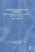 Understanding Intellectual Disabilities: Historical Perspectives, Current Practices, and Future Directions