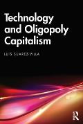 Technology and Oligopoly Capitalism