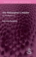The Philosopher's Habitat: An Introduction to...