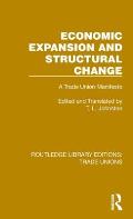 Economic Expansion and Structural Change: A Trade Union Manifesto