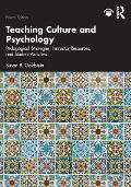 Teaching Culture and Psychology: Pedagogical Strategies, Instructor Resources, and Student Activities