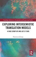 Exploring Intersemiotic Translation Models: A Case Study of Ang Lee's Films