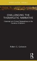Challenging the Therapeutic Narrative: Historical and Clinical Perspectives on the Genetics of Behavior