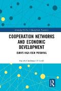 Cooperation Networks and Economic Development: Cuba's High-Tech Potential