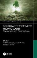 Solid Waste Treatment Technologies: Challenges and Perspectives