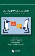 Digital Image Security: Techniques and Applications