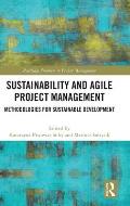 Sustainability and Agile Project Management: Methodologies for Sustainable Development
