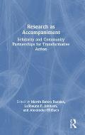 Research as Accompaniment: Solidarity and Community Partnerships for Transformative Action