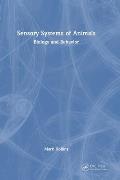 Sensory Systems of Animals: Biology and Behavior