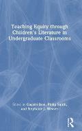 Teaching Equity through Children's Literature in Undergraduate Classrooms