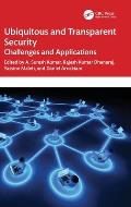 Ubiquitous and Transparent Security: Challenges and Applications