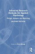 Advanced Research Methods for Applied Psychology: Design, Analysis and Reporting