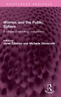Women and the Public Sphere: A critque of sociology and politics