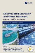 Decentralized Sanitation and Water Treatment: Concept and Technologies