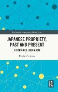 Japanese Propriety, Past and Present: Disciplined Liberalism