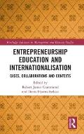 Entrepreneurship Education and Internationalisation: Cases, Collaborations and Contexts