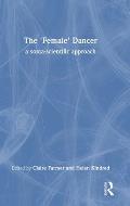 The 'Female' Dancer: a soma-scientific approach
