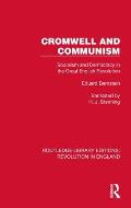 Cromwell and Communism: Socialism and Democracy in the Great English Revolution