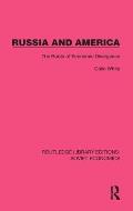 Russia and America: The Roots of Economic Divergence