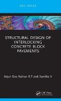 Structural Design of Interlocking Concrete Block Pavements