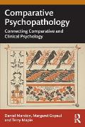 Comparative Psychopathology: Connecting Comparative and Clinical Psychology