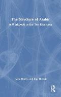 The Structure of Arabic: A Workbook in the Ten Measures