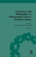 Literature and Philosophy in Nineteenth Century British Culture: Volume I: Literature and Philosophy of the Romantic Period