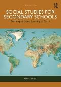 Social Studies for Secondary Schools: Teaching to Learn, Learning to Teach