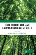 Civil Engineering and Energy-Environment Vol 1: Proceedings of the 4th International Conference on Civil Engineering, Environment Resources and Energy