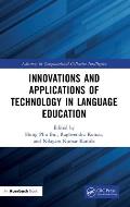 Innovations and Applications of Technology in Language Education